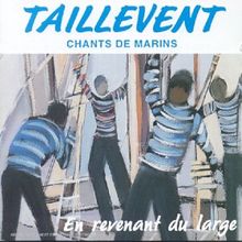 En Revenant Du Large Chants Marins Vol 1