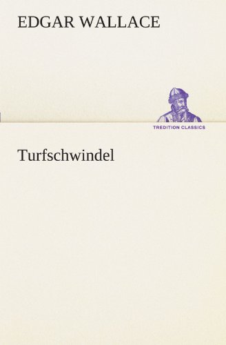 Turfschwindel (TREDITION CLASSICS)
