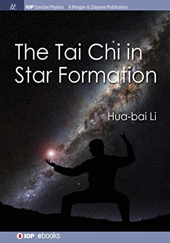 The Tai Chi in Star Formation (Iop Concise Physics)