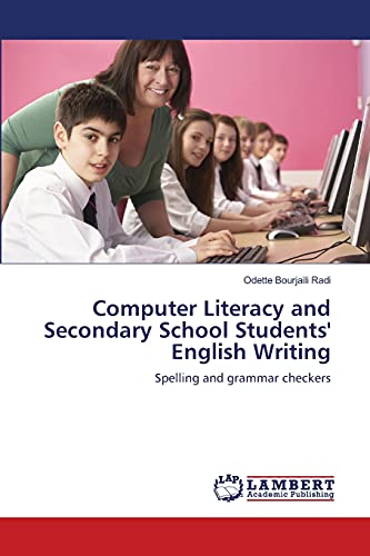 Computer Literacy and Secondary School Students' English Writing: Spelling and grammar checkers
