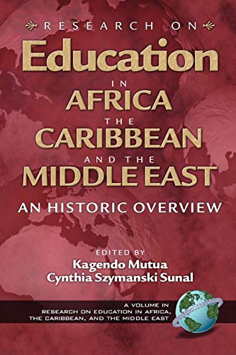 Research on Education in Africa, the Caribbean, and the Middle East: An Historic Overview