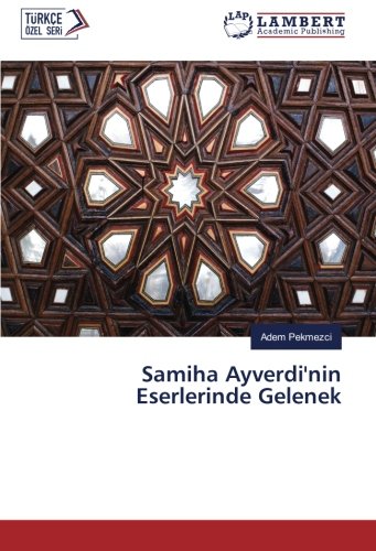 Samiha Ayverdi'nin Eserlerinde Gelenek