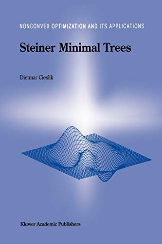Steiner Minimal Trees (Nonconvex Optimization and Its Applications, 23, Band 23)