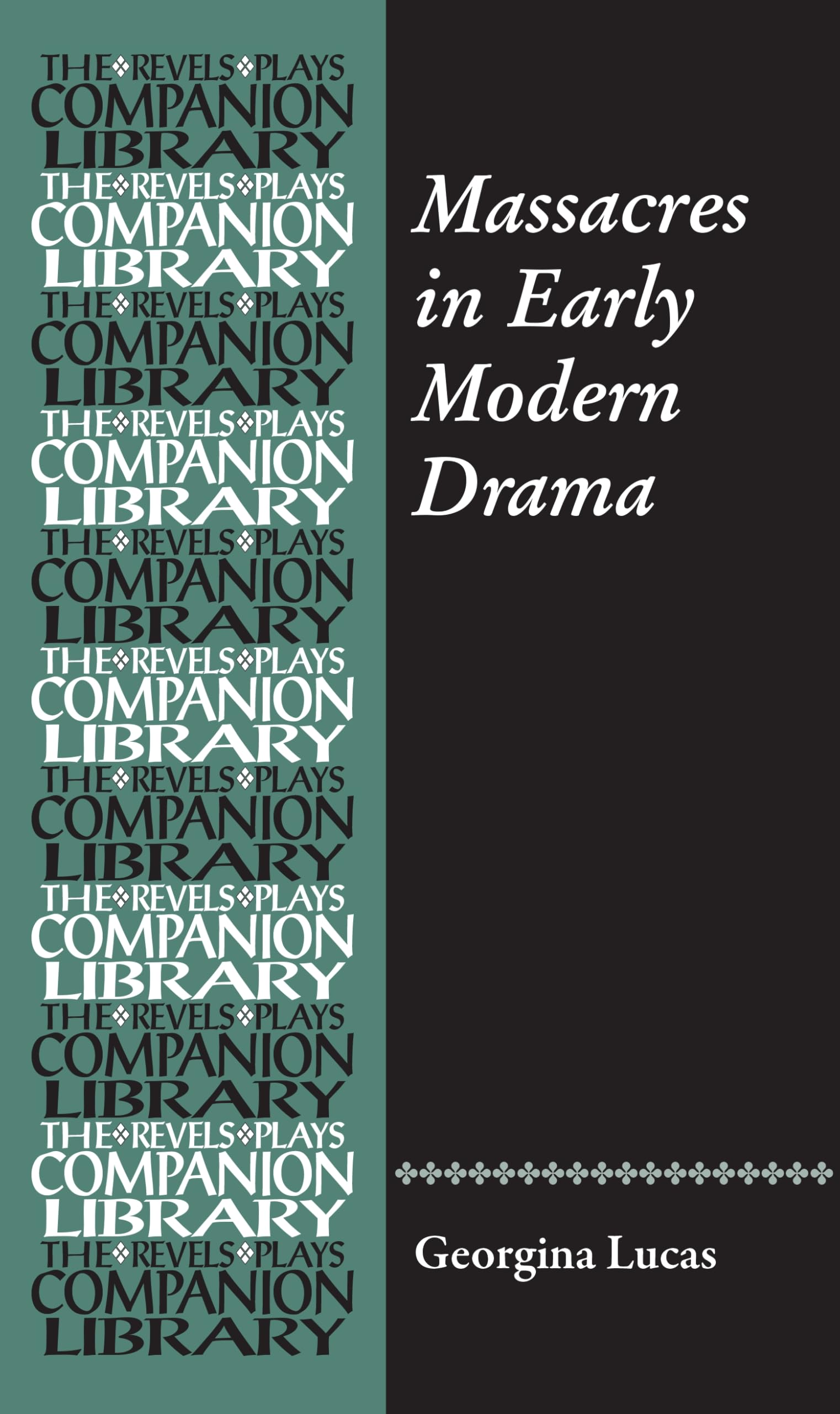 Massacres in Early Modern Drama