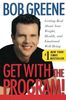 Get with the Program!: Getting Real About Your Weight, Health, and Emotional Well-Being