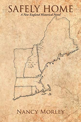 Safely Home: A New England Historical Novel