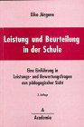 Leistung und Beurteilung in der Schule