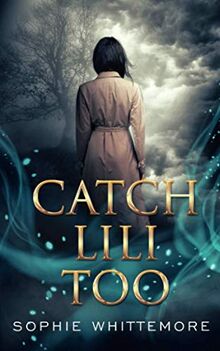 Catch Lili Too