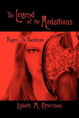 The Legend of the Medallions: Nayem-The Nousferatu