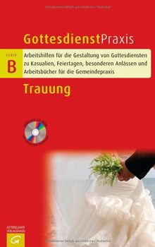 Trauung (Gottesdienstpraxis Serie B) | Buch | Zustand sehr gut