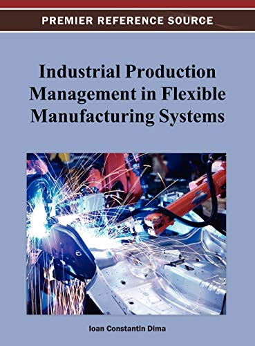 Industrial Production Management in Flexible Manufacturing Systems
