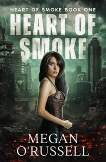 Heart of Smoke