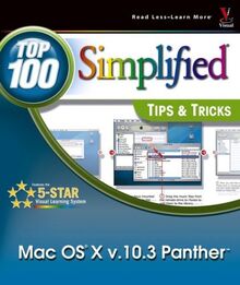 Mac OS X Panther Edition: Top 100 Simplified Tips and Tricks (Top 100 Simplified Tips & Tricks) von Mark L. Chambers | Buch | Zustand sehr gut
