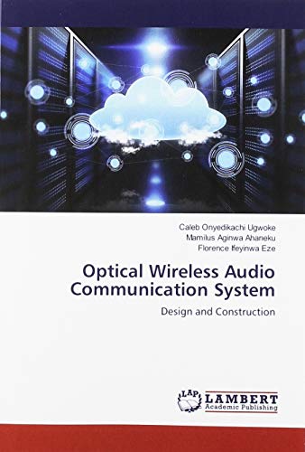 Optical Wireless Audio Communication System: Design and Construction