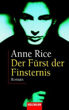 Der Fürst der Finsternis. Roman. von Rice, Anne | Buch | Zustand gut