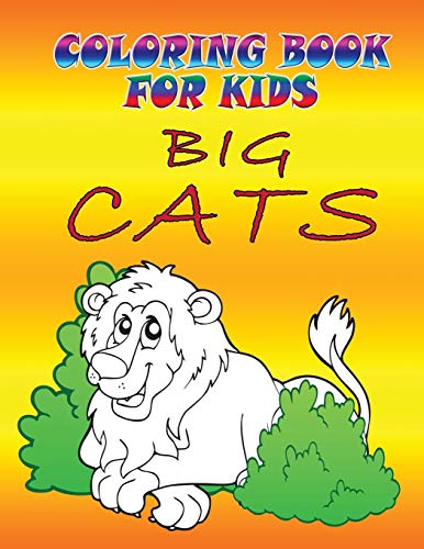 Coloring Book For Kids: Big Cats