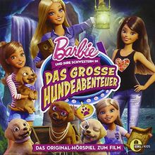 Barbie und ihre Schwestern in: Das große Hundeabenteuer - Das Original-Hörspiel zum Film von Barbie | CD | Zustand gut