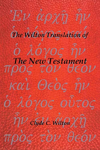 The Wilton Translation of the New Testament