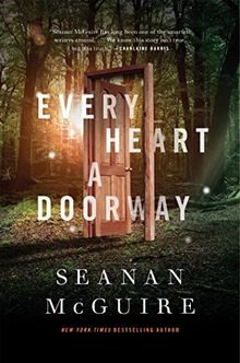 Every Heart a Doorway (Wayward Children)