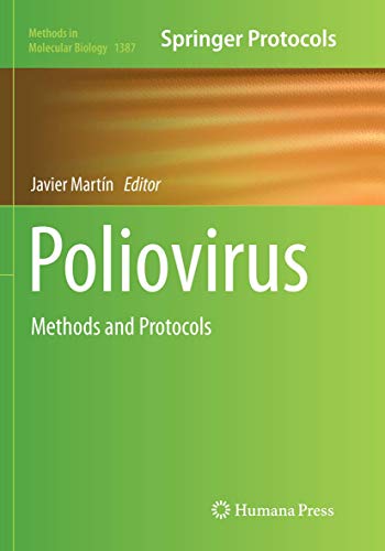 Poliovirus: Methods and Protocols (Methods in Molecular Biology, 1387, Band 1387)