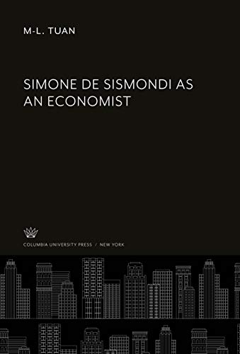 Simone De Sismondi as an Economist