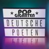 Pop Giganten - Deutsche Poeten