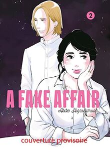 A fake affair. Vol. 2