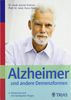 Alzheimer und andere Demenzformen: Antworten auf die häufigsten Fragen