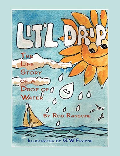 Lit'l Drip: The Life Story of a Drop of Water