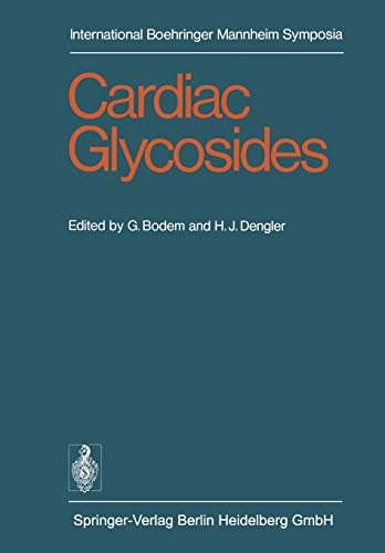 Cardiac Glycosides (International Boehringer Mannheim Symposia)