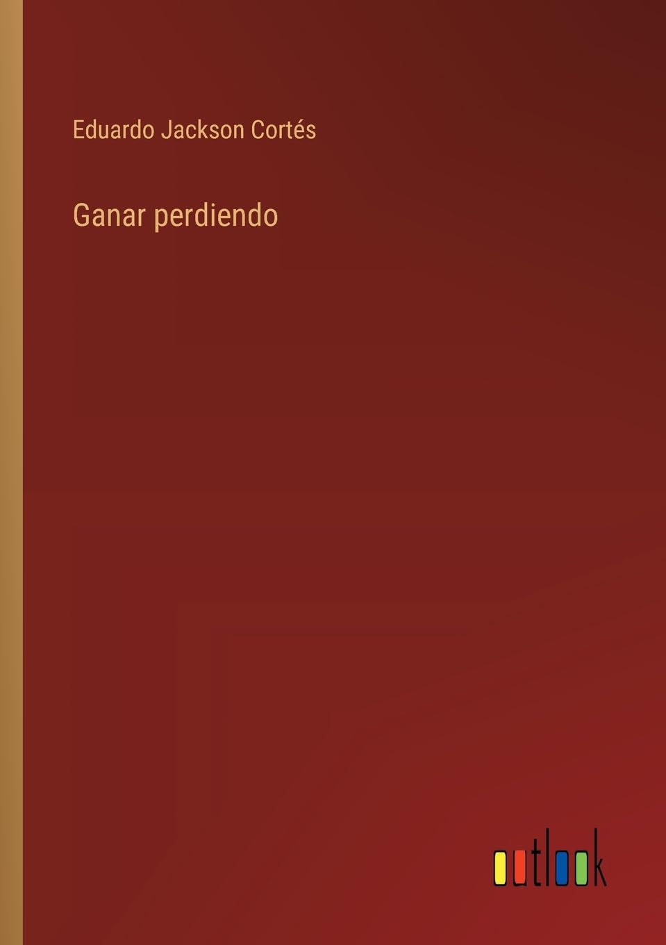 Ganar perdiendo
