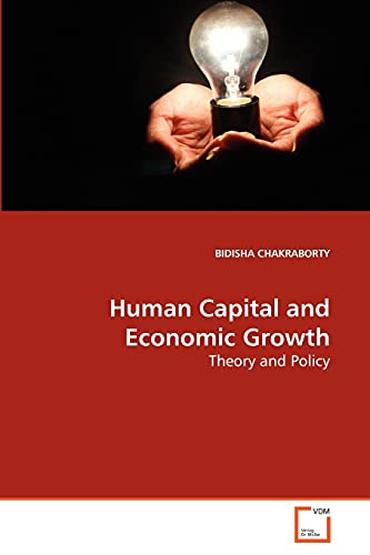 Human Capital and Economic Growth: Theory and Policy