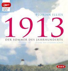 1913 - Der Sommer des Jahrhunderts (mp3-Ausgabe): 1 mp3-CD