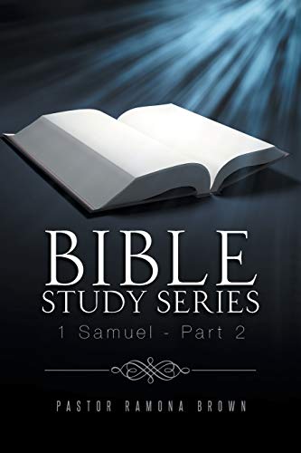 Bible Study Series: 1 Samuel - Part 2