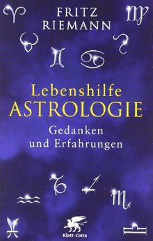 Lebenshilfe Astrologie: Gedanken und Erfahrungen