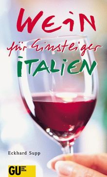 Wein für Einsteiger. Italien