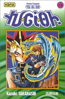 Yu-Gi-Oh !. Vol. 10