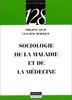Sociologie de la maladie et de la médecine (128)