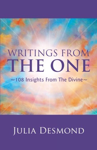 Writings from the One 108 Insights From the Divine: The Experiential Guide to the Field of Grace through Deeksha