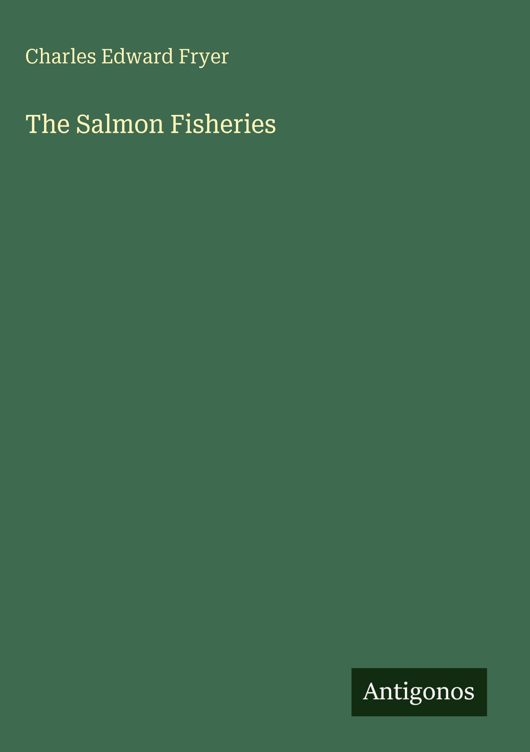 The Salmon Fisheries