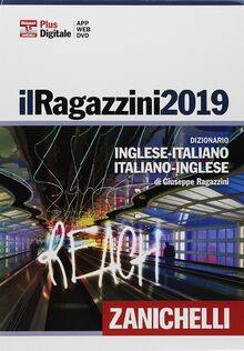 Il Ragazzini 2019. Dizionario inglese-italiano, italiano-inglese. Plus digitale (I grandi dizionari)