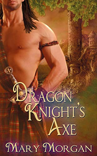 Dragon Knight's Axe (Order of the Dragon Knights Book 3)