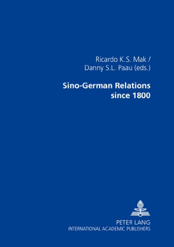 Sino-German Relations Since 1800: Multidisciplinary Explorations: Multidiscplinary Explorations