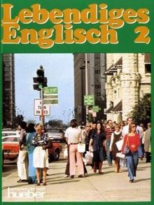 Lebendiges Englisch, Bd.2, Lehrbuch von Hoffmann, Hans G., Schrand, Heinrich | Buch | Zustand gut