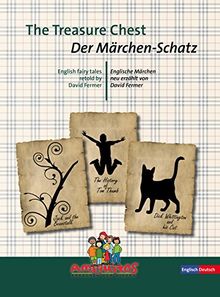 The Treasure Chest - Der Märchen-Schatz: English fairy tales retold by David Fermer / Englische Märchen neu erzählt von David Fermer
