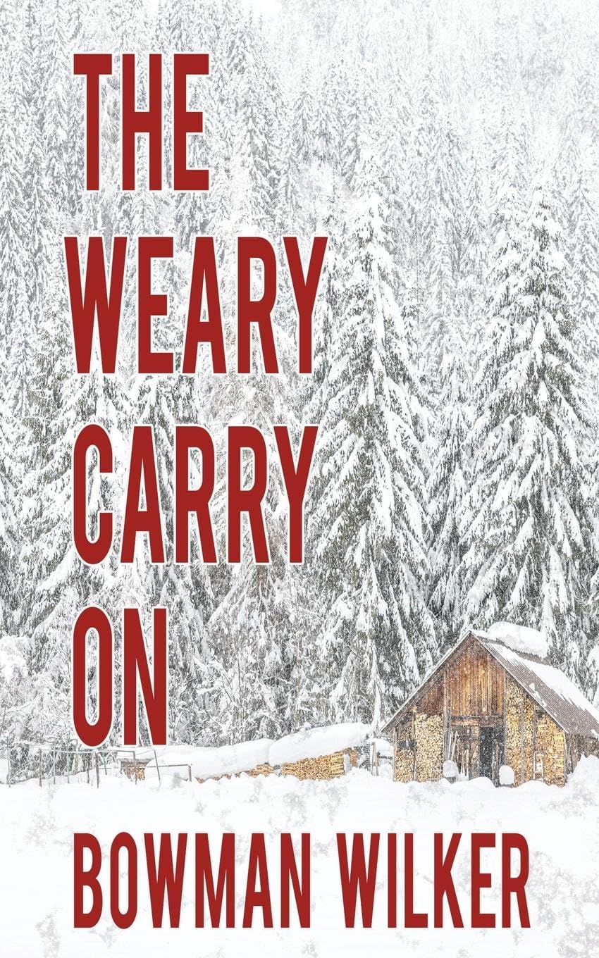 The Weary Carry On (A Constable Gus Albright Mystery, Band 0)