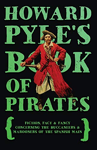 Howard Pyle's Book of Pirates