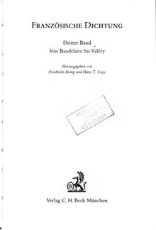 Französische Dichtung, Französisch und Deutsch, 4 Bde., Bd.3, Von Baudelaire bis Valery.