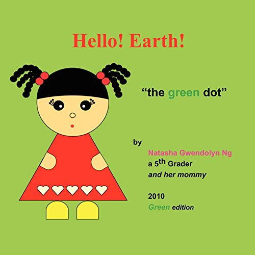 Hello! Earth!: 'the green dot''