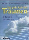 Das große Buch vom Träumen. Die Bilder unseres Unbewussten nutzen von Reitz, Gertraud, Schmidts, Rolf | Buch | Zustand gut